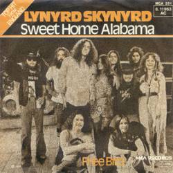 Lynyrd Skynyrd : Sweet Home Alabama - Free Bird